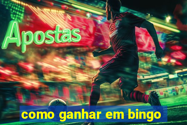 como ganhar em bingo